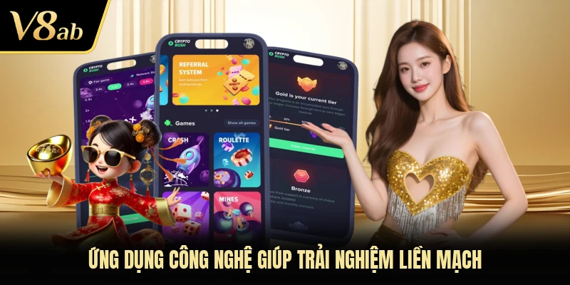 Ứng dụng công nghệ giúp trải nghiệm liền mạch